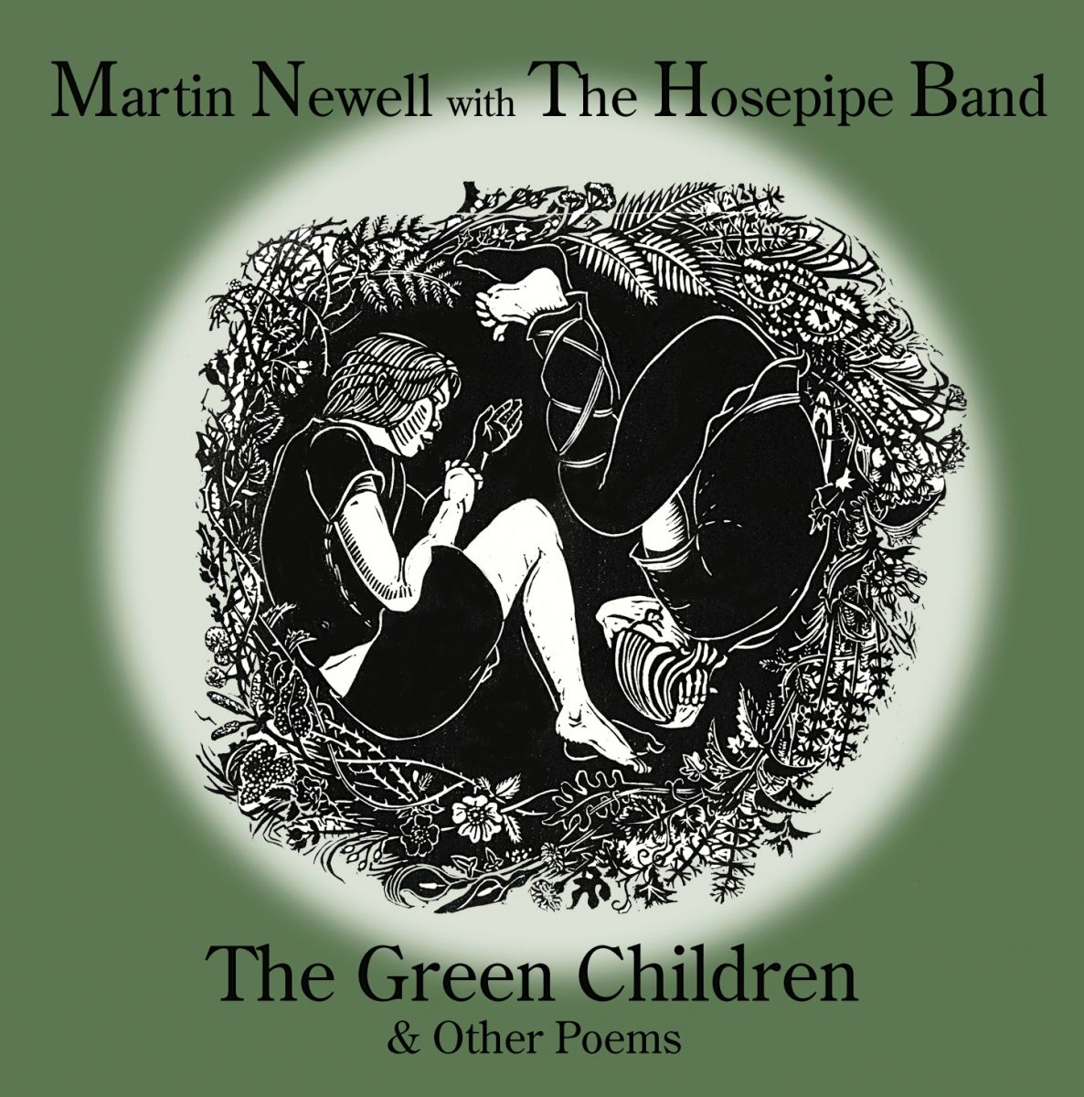 Grand Opening! - Martin Newell with the Hosepipe Band: The Green Children and other Poems